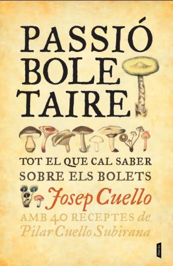 PASSIO BOLETAIRE | 9788498091878 | SUBIRANA