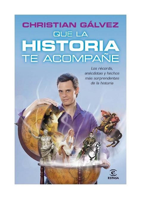 QUE LA HISTORIA TE ACOMPAÑE | 9788467037975 | GALVEZ