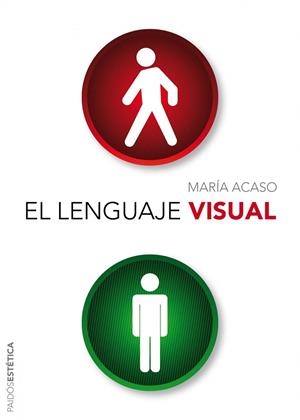 EL LENGUAJE VISUAL | 9788449326561 | ACASO