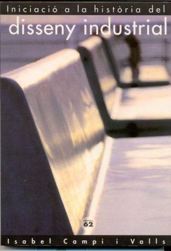HA. DEL DISSENY INDUSTRIAL | 9788429726350 | CAMPI