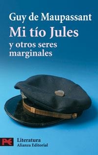 MI TIO JULES | 9788420658469 | MAUPASSANT