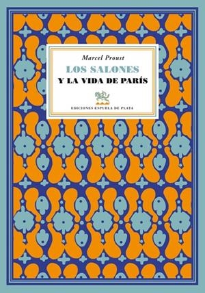 LOS SALONES Y LA VIDA DE PARIS | 9788415177258 | PROUST, MARCEL