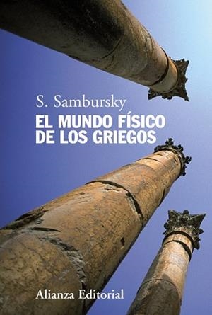 EL MUNDO FISICO DE LOS GRIEGOS | 9788420654805 | SAMBURSKY