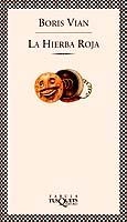 HIERBA ROJA | 9788483105085 | VIAN