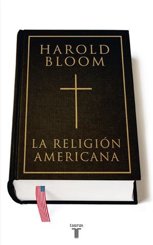 LA RELIGION AMERICANA | 9788430606955 | BLOOM