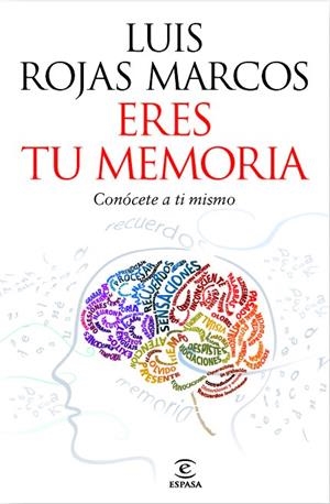 ERES TU MEMORIA | 9788467037258 | ROJAS