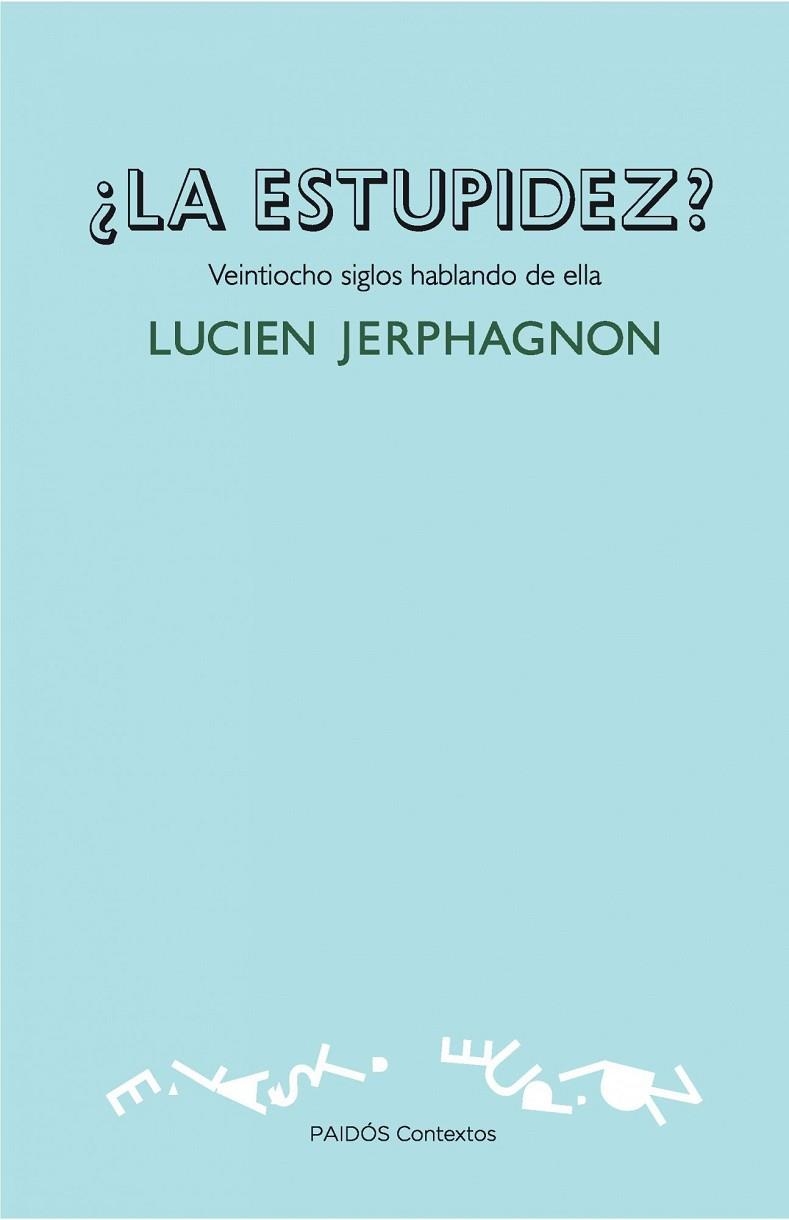 ¿LA ESTUPIDEZ? | 9788449326271 | JERPHAGNON