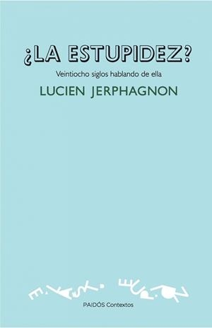 ¿LA ESTUPIDEZ? | 9788449326271 | JERPHAGNON