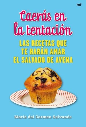 LAS RECETAS QUE TE HARAN AMAR | 9788427038097 | SALVANES