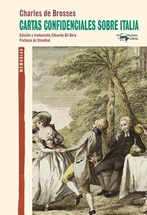 CARTAS CONFIDENCIALES SOBRE ITAL | 9788477748380 | DE BROSSES