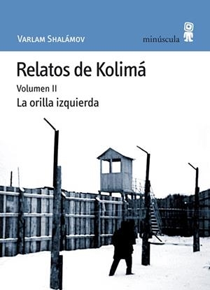 RELATOS DE KOLIMA II | 9788495587473 | SHALÁMOV, VARLAM
