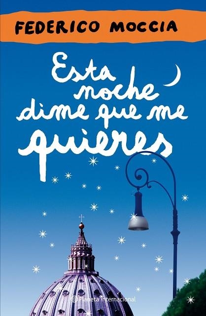 ESTA NOCHE DIME QUE ME QUIERES | 9788408109389 | MOCCIA