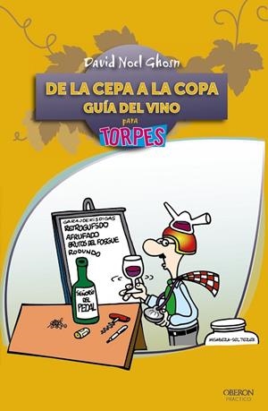 DE LA CEPA A LA COPA | 9788441531079 | NOEL