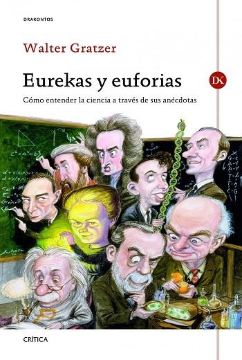 EUREKAS Y EUFORIAS | 9788498923278 | GRATZER