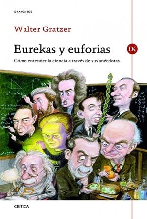 EUREKAS Y EUFORIAS | 9788498923278 | GRATZER