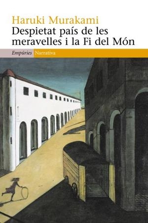 DESPIETAT PAÍS DE LES MERAVELLES I LA FI DEL MÓN | 9788497874465 | MURAKAMI, HARUKI