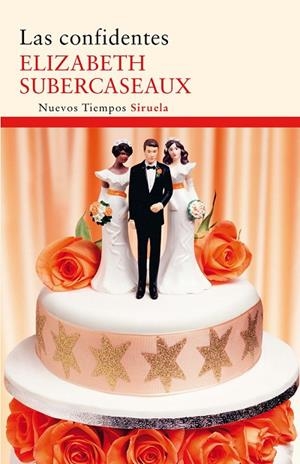 LAS CONFIDENTES | 9788498416442 | SUBERCASEAUX