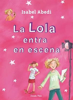 LA LOLA ENTRA EN ESCENA | 9788499327723 | ABEDI
