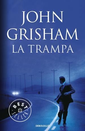 LA TRAMPA | 9788499081557 | GRISHAM