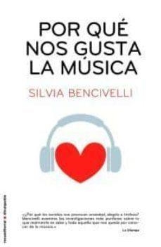 POR QUE NOS GUSTA LA MUSICA *** 2A MA *** | 9788499183626 | BENCIVELLI