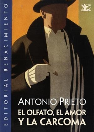 EL OLFATO, EL AMOR Y LA CARCOMA | 9788484726692 | PRIETO