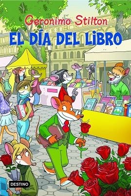EL DIA DEL LIBRO | 9788408111375 | STILTON