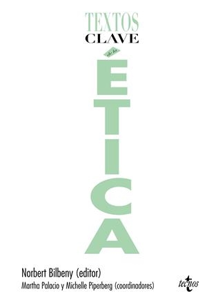 TEXTOS CLAVES DE LA ETICA | 9788430954698 | BILBENY GARCíA, NORBERT