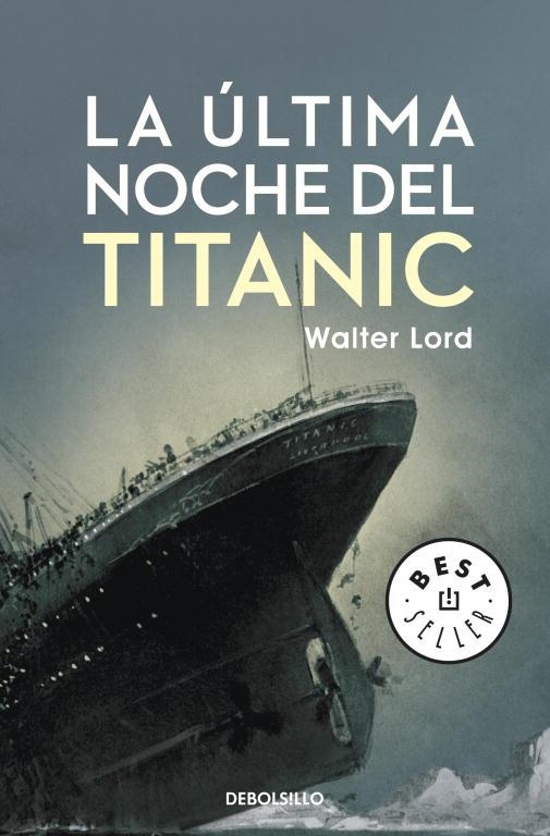 LA ULTIMA NOCHE DEL TITANIC | 9788499894355 | LORD