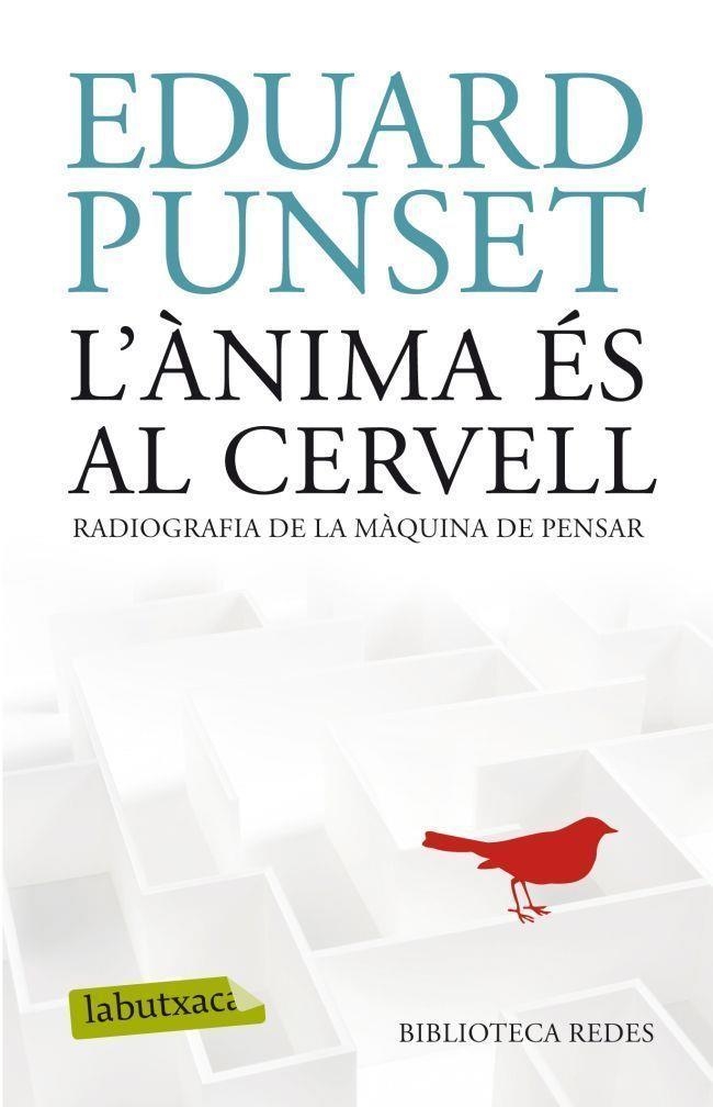 L'ANIMA ES AL CERVELL | 9788499304854 | PUNSET, EDUARD