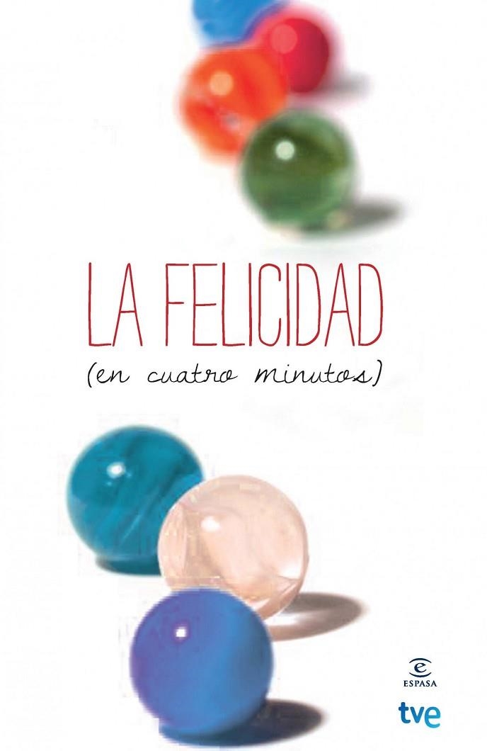 LA FELICIDAD | 9788467006537 | RTVE
