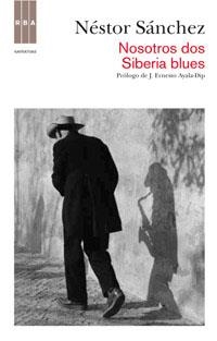 NOSOTROS DOS SIBERIA BLUES | 9788490061572 | SANCHEZ