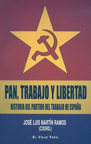 PAN, TRABAJO Y LIBERTAD | 9788415216957 | MARTIN RAMOS, JOSE LUIS