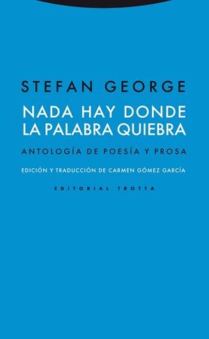 NADA HAY DONDE LA PALABRA QUIEBR | 9788498792041 | GEORGE