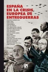 ESPAÑA EN LA CRISIS EUROPEA DE ENTRE GUERRAS  | 9788483196571 | VARIS