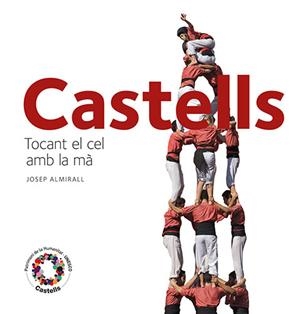 CASTELLS, TOCANT EL CEL | 9788484784715 | ALMIRALL
