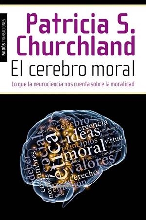 EL CEREBRO MORAL | 9788449327155 | CHURCHLAND