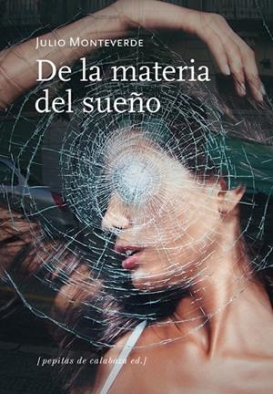 DE LA MATERIA DEL SUEÑO | 9788493943776 | MONTEVERDE