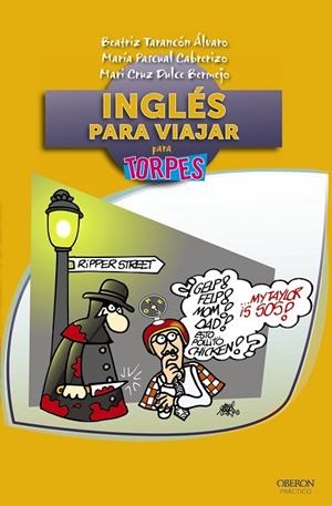 INGLES PARA VIAJAR PARA TORPES | 9788441531710 | VARIS