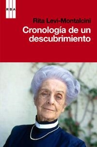 CRONOLOGIA DE UN DESCUBRIMIENTO | 9788490062913 | LEVI-MONTALCINI