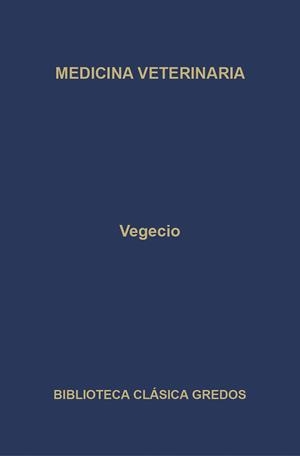 MEDICINA VETERINARIA | 9788424922450 | VEGECIO