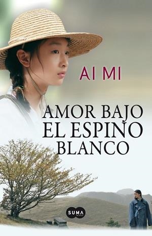AMOR BAJO EL ESPINO BLANCO | 9788483653425 | MI