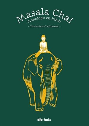 MASALA CHAI | 9788492902927 | CAILLEAUX