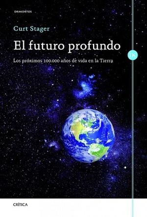 EL FUTURO PROFUNDO | 9788498923919 | STAGER