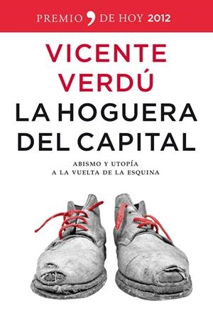 LA HOGUERA DEL CAPITAL | 9788499980980 | VERDU