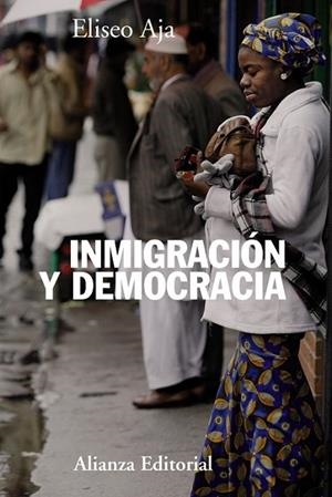 INMIGRACION Y DEMOCRACIA | 9788420673837 | AJA
