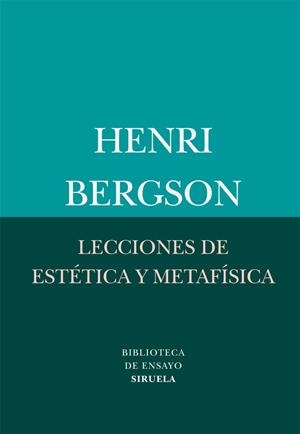 LECCIONES DE ESTETICA Y METAFISI | 9788498416411 | BERGSON
