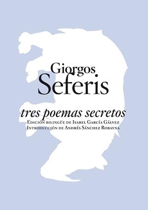 TRES POEMAS SECRETOS | 9788496775503 | SEFERIS