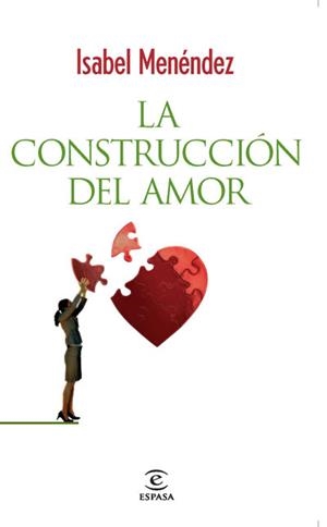 LA CONSTRUCCION DEL AMOR | 9788467032871 | MENENDEZ
