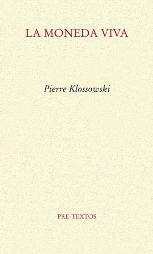 LA MONEDA VIVA | 9788415297659 | KLOSSOWSKI