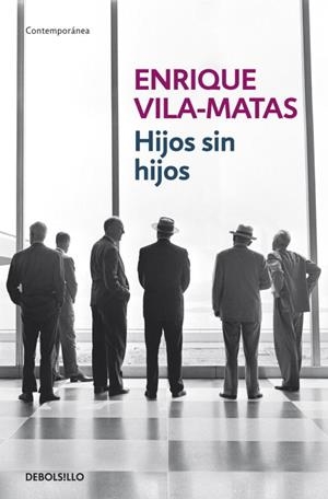 HIJOS SIN HIJOS | 9788499894409 | VILA-MATAS